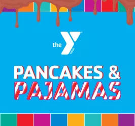 Event graphic for the Copple Family YMCA's 2022 Pancakes & Pajamas, it has a Candy Land theme