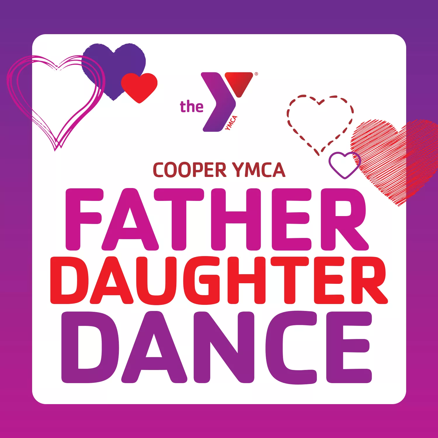 event graphic for the Cooper YMCA father daughter dance featuring pink, purple, and red hearts