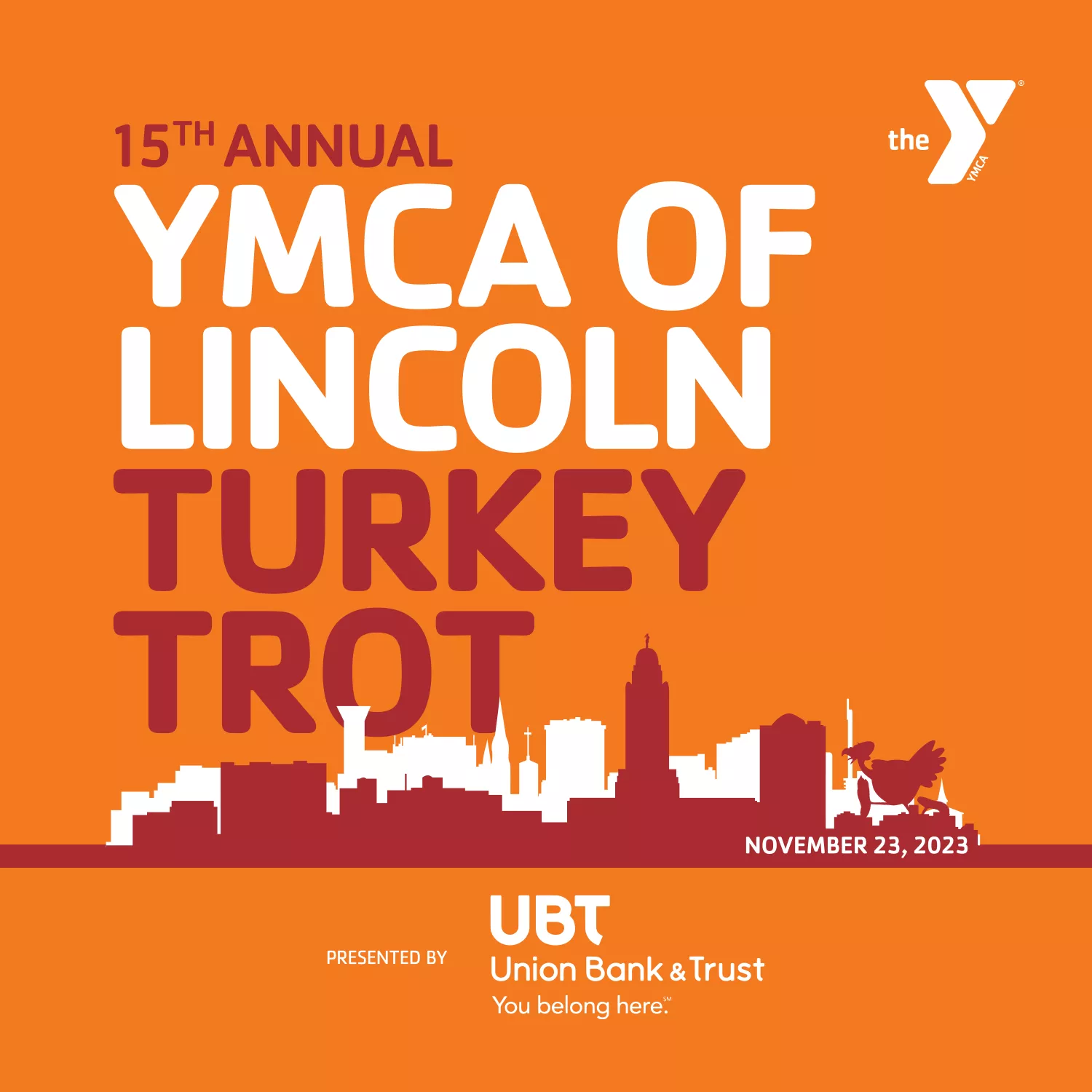 15th Annual YMCA of Lincoln Turkey Trot presented by Union Bank & Trust